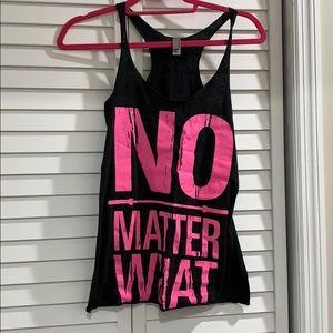 “No matter what” workout shirt